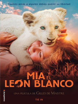 cover image of Mía y el león blanco